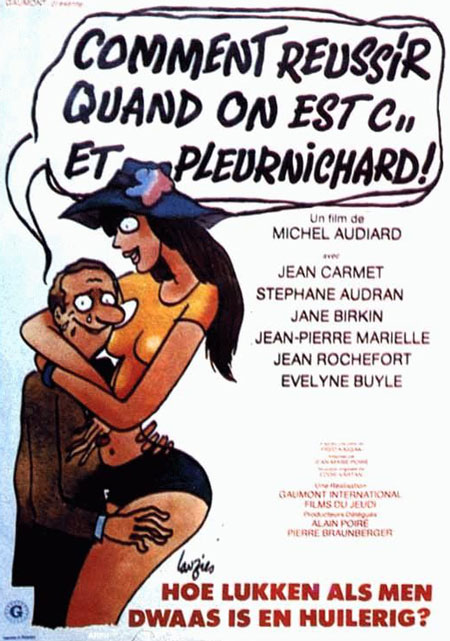 Comment réussir… Quand on est con et pleurnichard