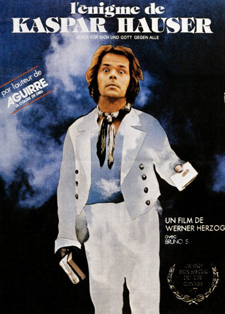 L’énigme de Kaspar Hauser – Chacun pour soi et Dieu contre tous