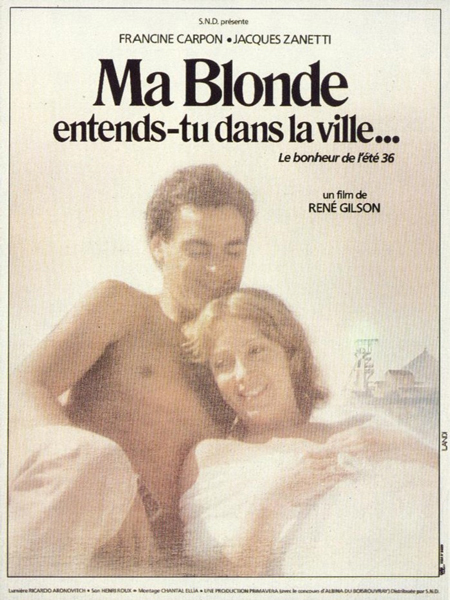 Ma blonde entends-tu dans la ville…