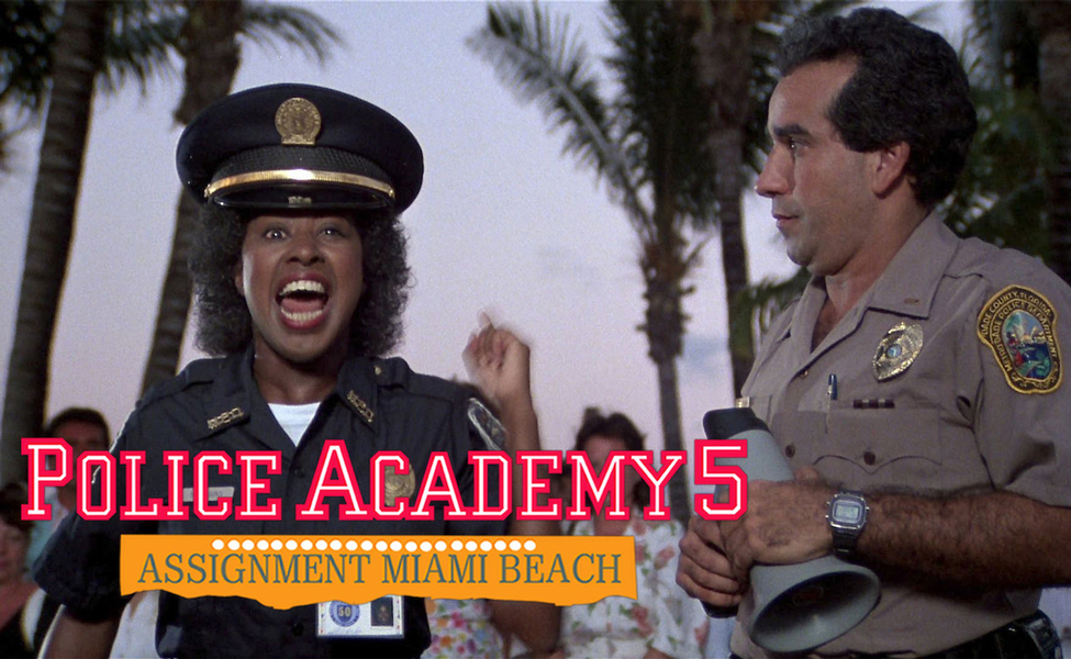 Police Academy 5 – Affectation Miami Beach
