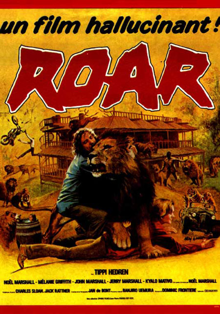 Roar: Un homme parmi les lions