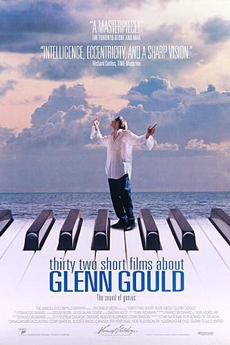 Trente-deux films brefs sur Glenn Gould