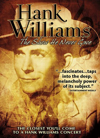 Hank Williams Sr. – The Show He Never Gave