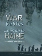 War Babies… Nés de la haine