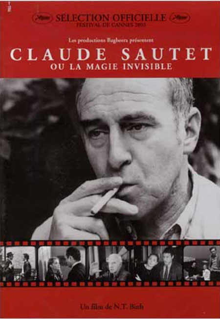 Claude Sautet ou la magie invisible