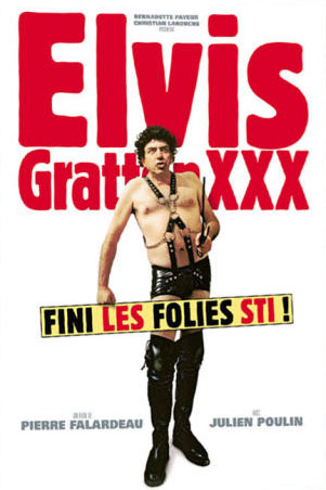 Elvis Gratton XXX: La vengeance d’Elvis Wong