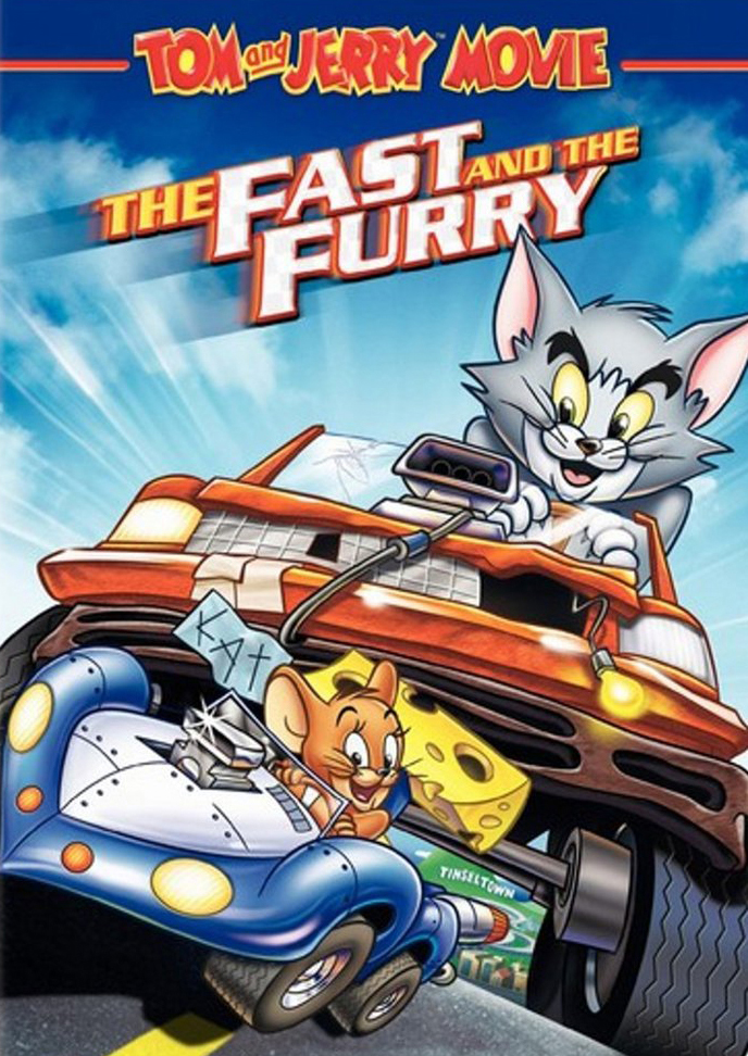 Tom and Jerry – The Fast and the Furry