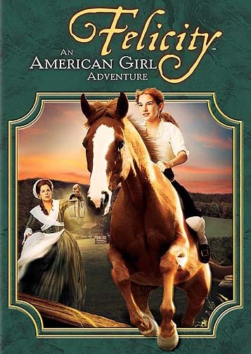 Felicity – An American Girl Adventure