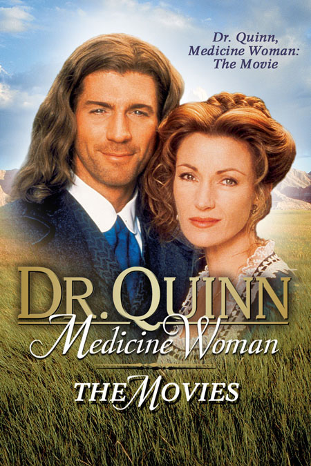 Dr. Quinn: Medicine Woman – The Movie
