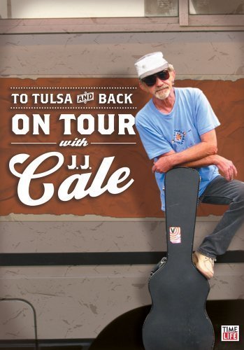 To Tulsa and Back – On Tour with J. J. Cale