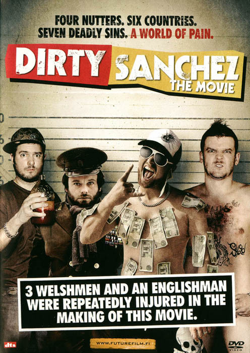 Dirty Sanchez – Le film