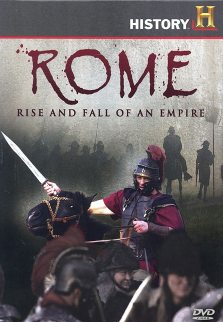 Rome – Rise and Fall of an Empire