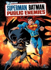 Superman Batman – Public Enemies