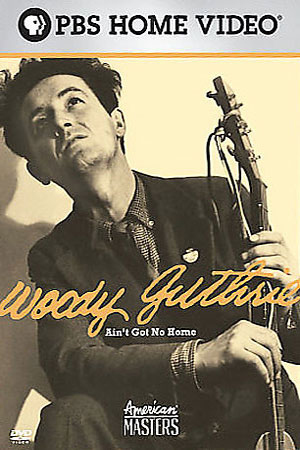 Woody Guthrie – Ain’t Got No Home