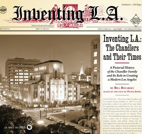 Inventing L.A. – The Chandlers and Their Times