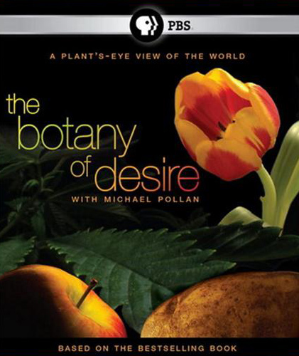 The Botany of Desire