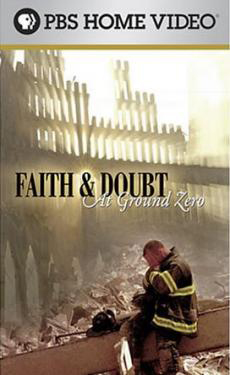 Faith and Doubt – At Ground Zero