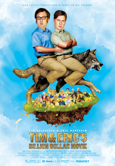 Tim and Eric’s Billion Dollar Movie