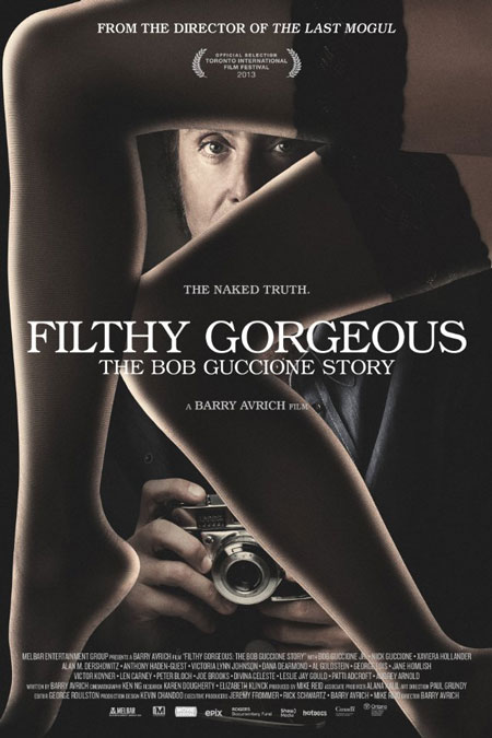 Filthy Gorgeous – The Bob Guccione Story