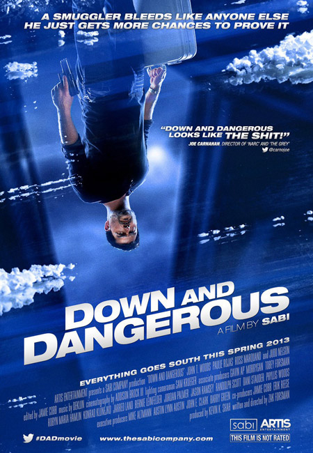 Down and Dangerous