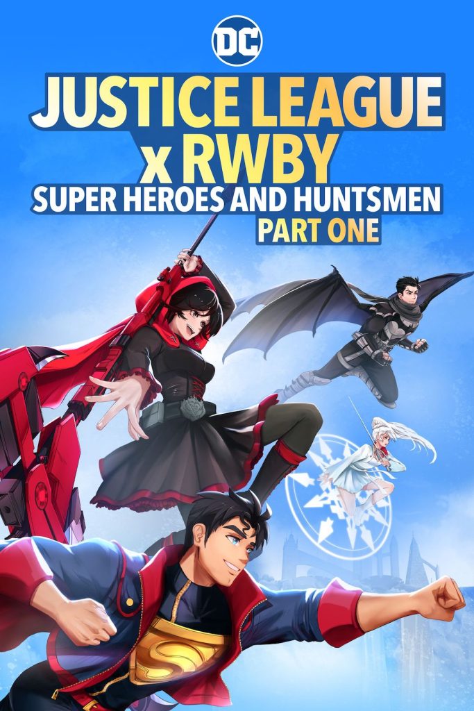 Justice League x RWBY: Super Heroes & Huntsmen: Part One