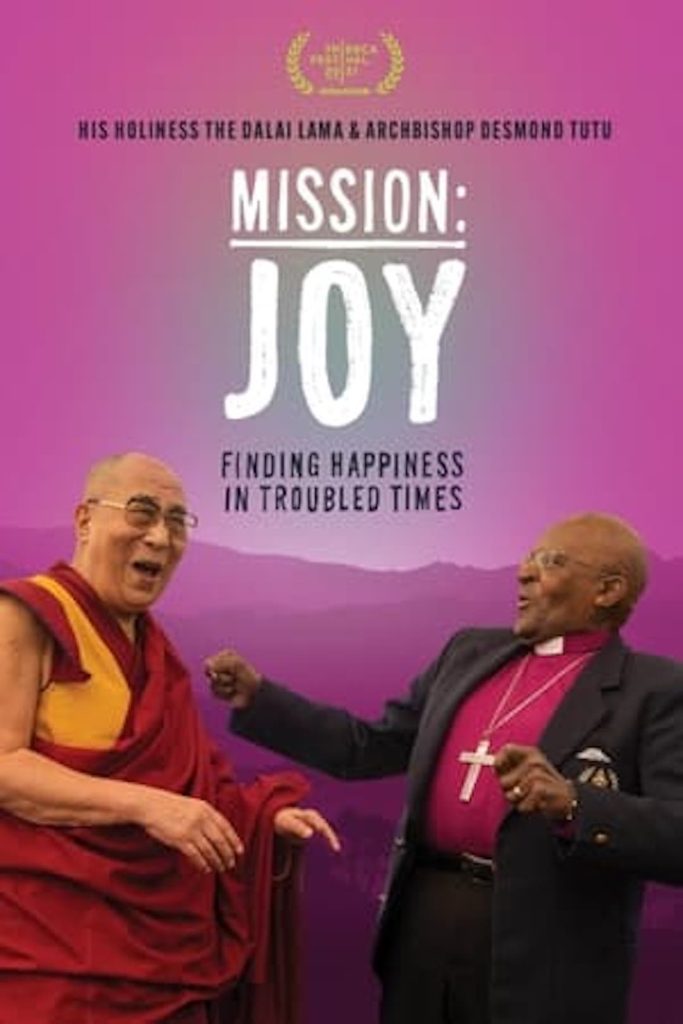 Mission: Joy Finding Happiness in Troubled Times