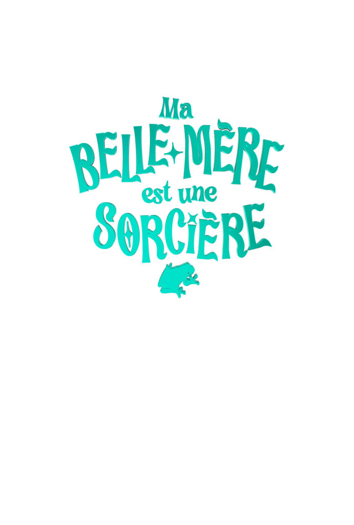 Ma belle-mère est une sorcière